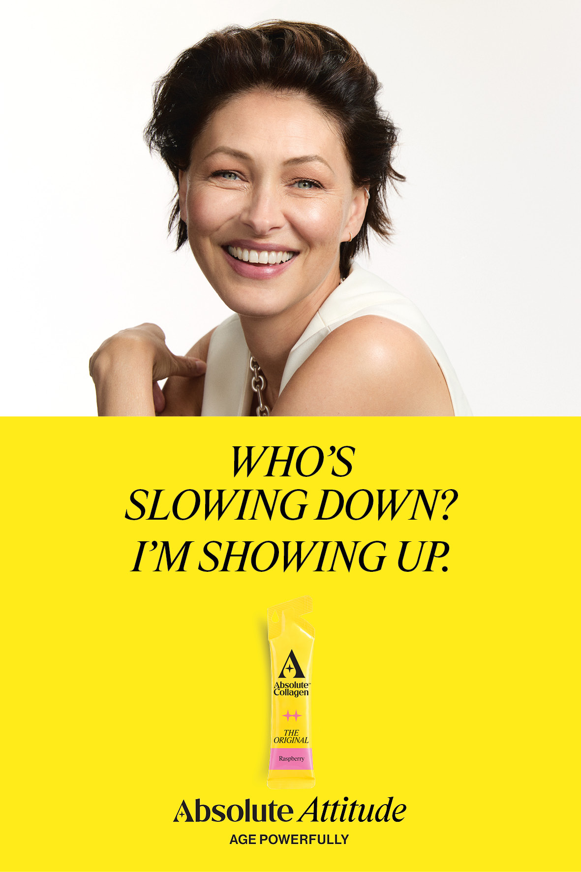 Absolute Collagen poster: Who’s slowing down? I’m showing up